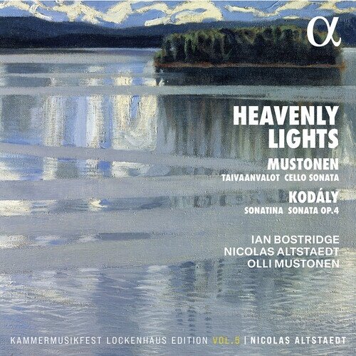 Olli Mustonen (*1967), Zoltán Kodály (1882-1967), Ian Bostridge, Nicolas Altstaedt & Olli Mustonen (*1967) - Heavenly Lights Lockenhaus Festival Series