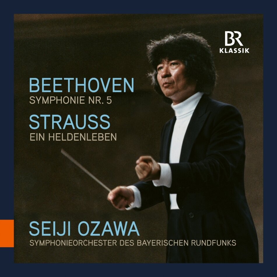 Symphonieorchester des Bayerischen Rundfunks, Ludwig van Beethoven (1770-1827), Richard Strauss (1864-1949) & Seiji Ozawa - Sinfonie Nr. 5, Ein Heldenleben