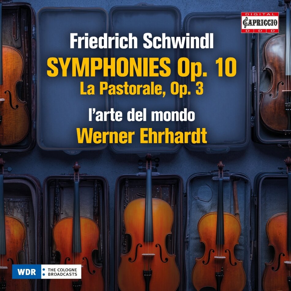 L'Arte Del Mondo, Friedrich Schwindl (1737-1786) & Werner Ehrhardt - Symphonies Opl. 10, La Pastorale, Op. 3