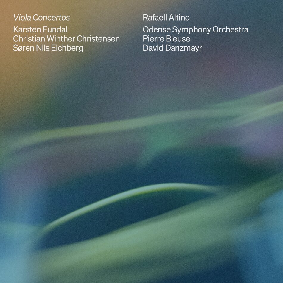 Karsten Fundal, Christian Winther Christensen, Soren Nils Eichberg, Pierre Bleuse, … - Viola Concertos