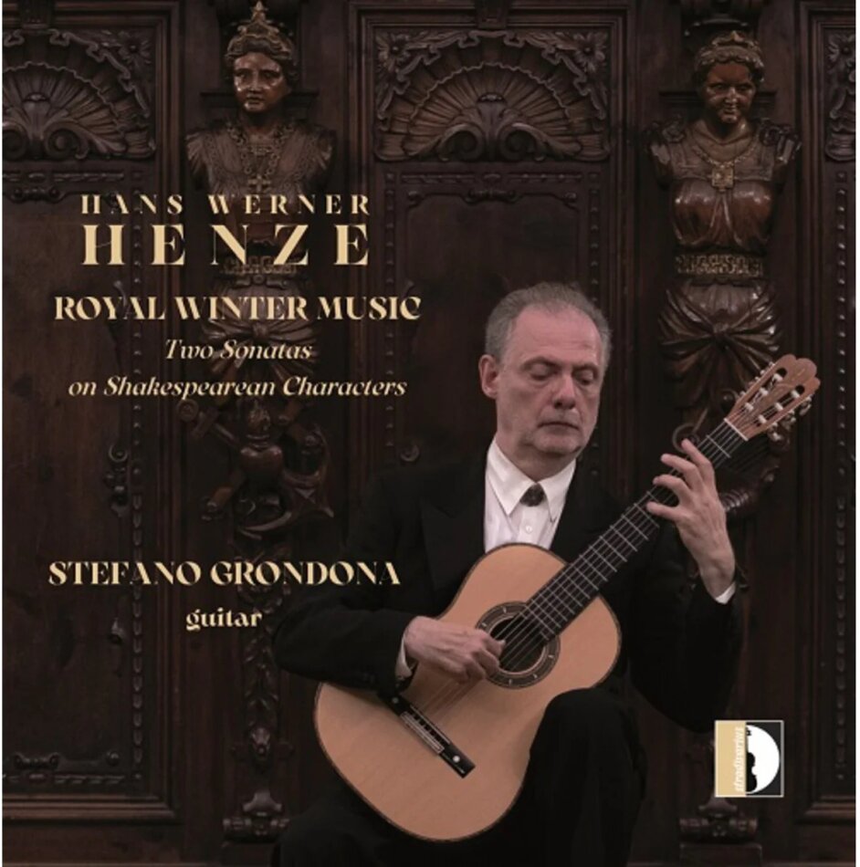 Hans Werner Henze (1926-2012) & Stefano Grondona - Royal Winter Music - Two Sonatas On Shakespearean Characters