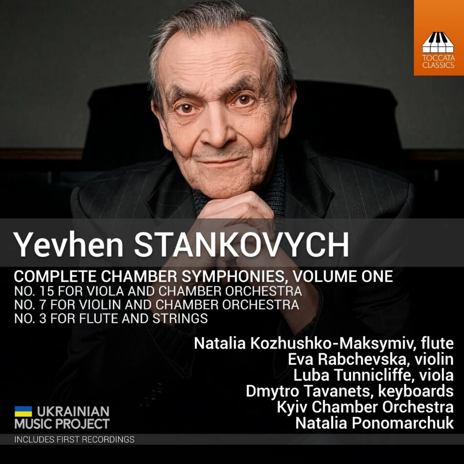 Yevhen Stankovych, Natalia Ponomarchuk, Natalia Koshushko-Masymiv, Eva Rabchevska, … - Complete Chamber Symphonies Vol. 1