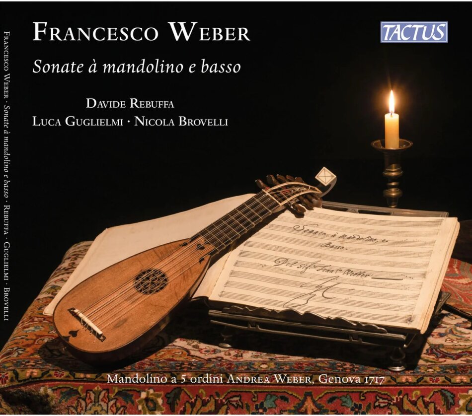 Giovanni Francesco Weber & Davide Rebuffa - Sonate A Mandolino E Basso