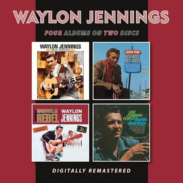 Waylon Jennings - Folk-Country / Leavin Town / Nashville Rebel 2 CDs