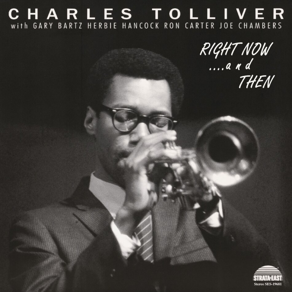 Charles Tolliver - Right Now...And Then