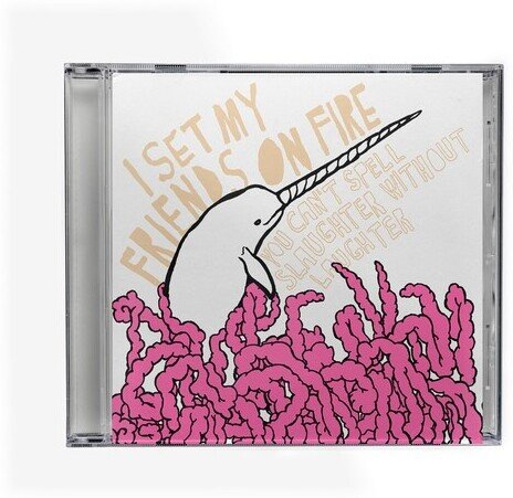 I Set My Friends On Fire - You Can't Spell Slaughter Without Laughter 2026 Reissue, Parting Gift Records
