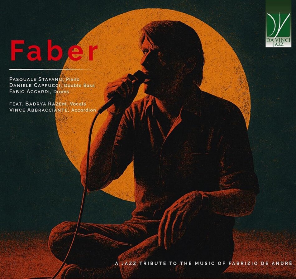 Daniele Cappucci, Fabio Accardi & Pasquale Stafano - Faber - A Jazz Tribute To The Music Of Fabrizio De Andre