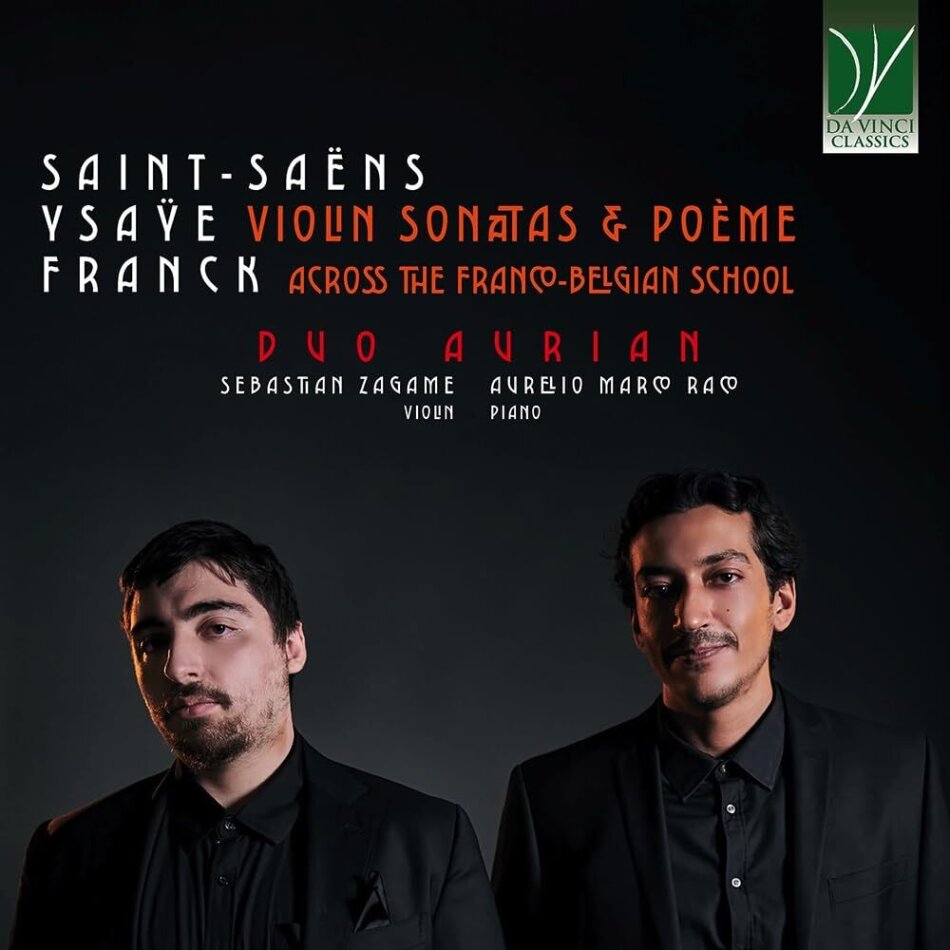 Duo Avarian, Camille Saint-Saëns (1835-1921), Eugène Ysaÿe (1858-1931), César Franck (1822-1890), … - Violin Sonatas & Poème - Across The Franco-Belgian School