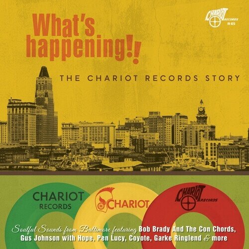 What's Happening The Chariot Records Story 2 CDs