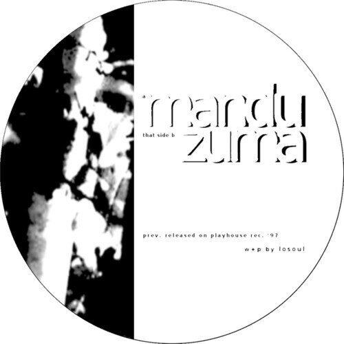 Losoul - Mandu / Zuma 12" Maxi