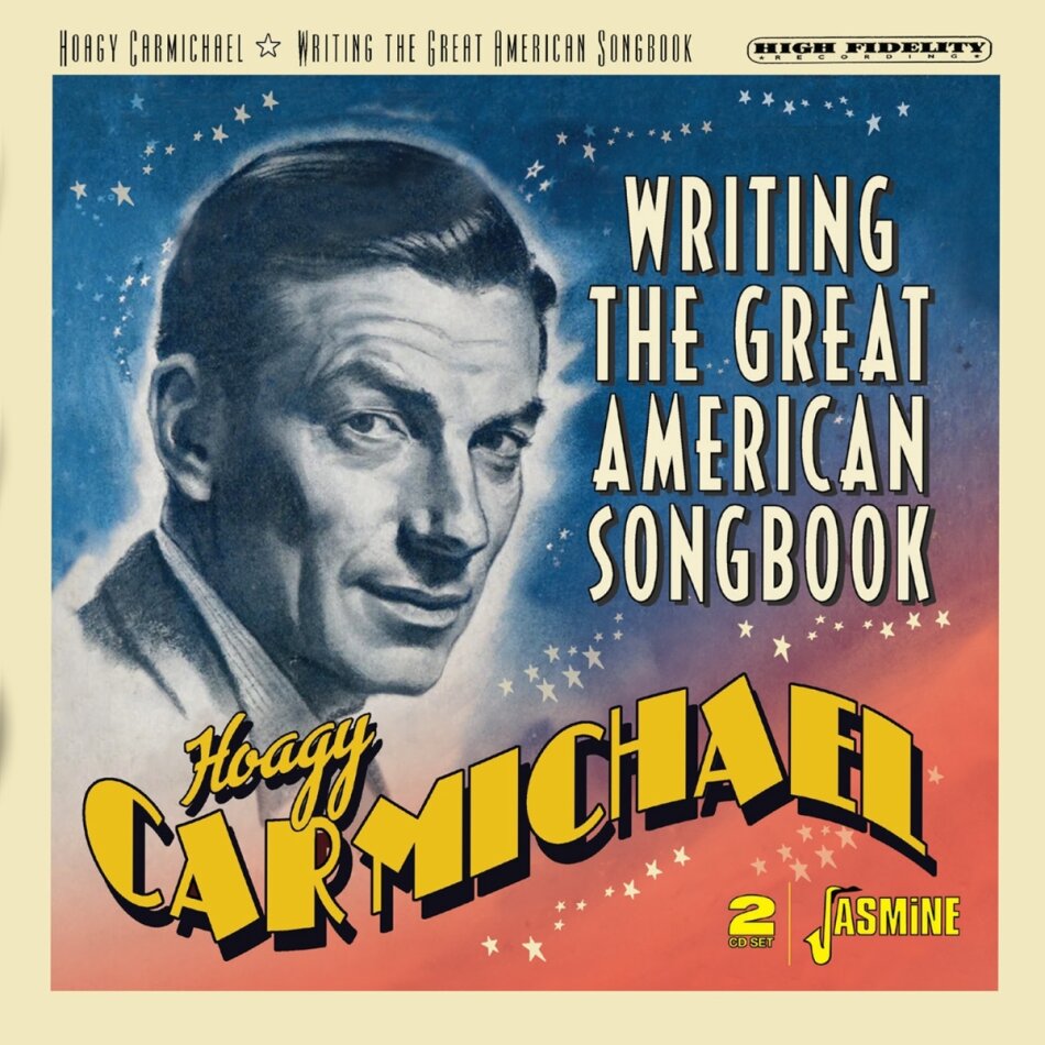 Hoagy Carmichael - Writing The Great American Songbook 2 CD