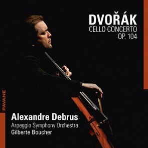 Antonin Dvorák (1841-1904), Gilberte Boucher, Alexandre Debrus & Arpeggio Symphony Orchestra - Concerto For Cello And Orchestra Op 104