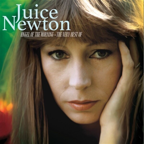Juice Newton - Angel Of The Morning - The Very Best Of 2026 Reissue, Cleopatra, LP