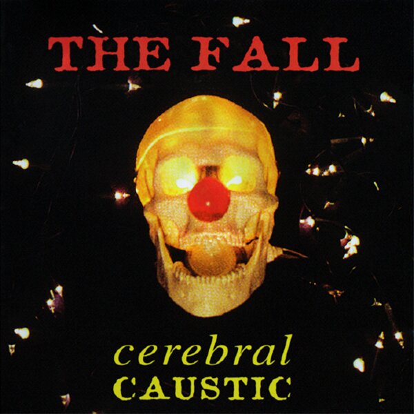 The Fall - Cerebral Caustic 2026 Reissue, Box Set, 5 CDs