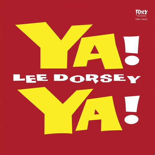 Lee Dorsey - Ya! Ya! 2026 Reissue, Friday Rights MGMT, Édition Anniversaire, Transparent Red Vinyl, LP