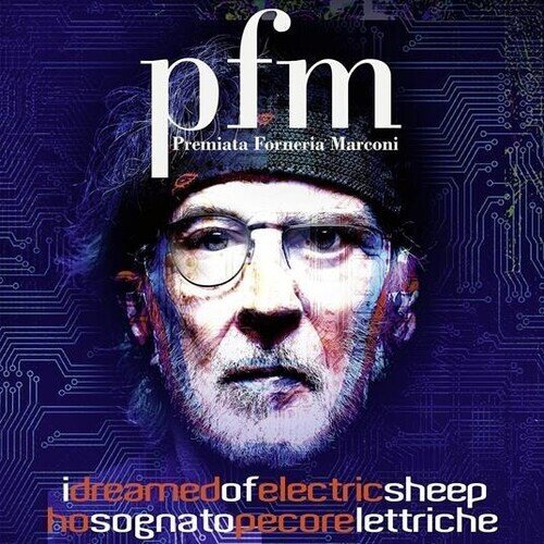 P.F.M. (Premiata Forneria Marconi) - I Dreamed Of Electric Sheep 2026 Reissue, 777 Vinyl, Yellow Vinyl, 2 LP