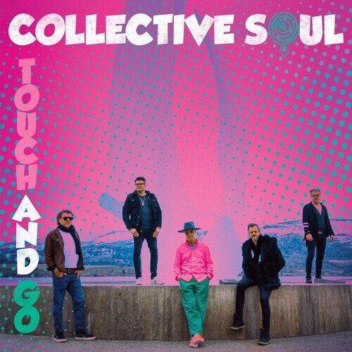 Collective Soul - Touch & Go