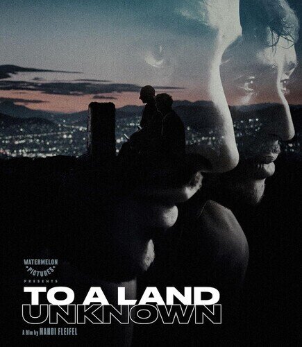 To a Land Unknown (2024)