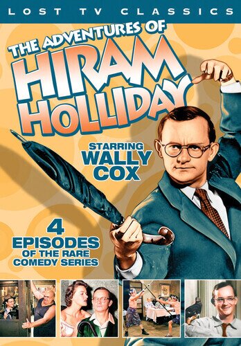 The Adventures of Hiram Holliday - 4 Episodes of the rare Comedy Series Lost TV Classics