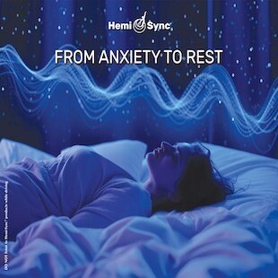 Justin Cason - From Anxiety To Rest With Hemi-Sync Hemi Sync