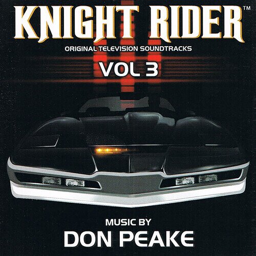 Don Peake - Knight Rider - Volume 3 - OST