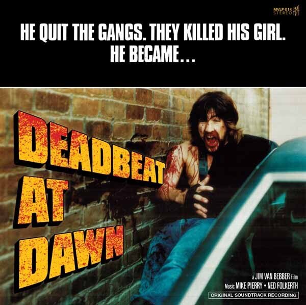 Jim Van Bebber - Deadbeat At Dawn - OST LP