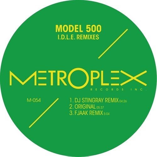 Model 500 - I.D.L.E. Remixes 12" Maxi