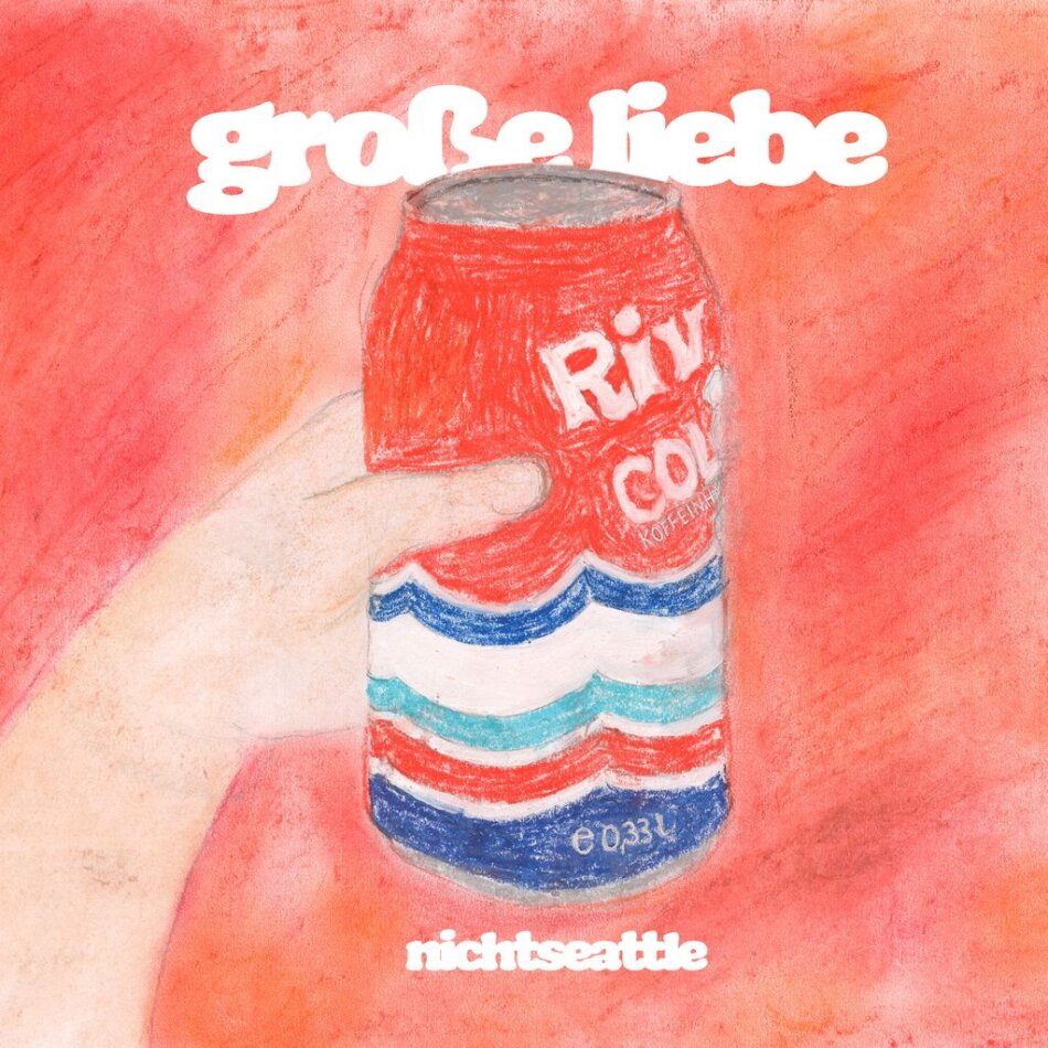 Nichtseattle - Grosse Liebe