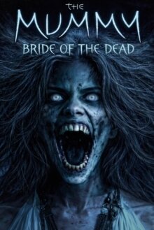 The Mummy: Bride of the Dead (2026)