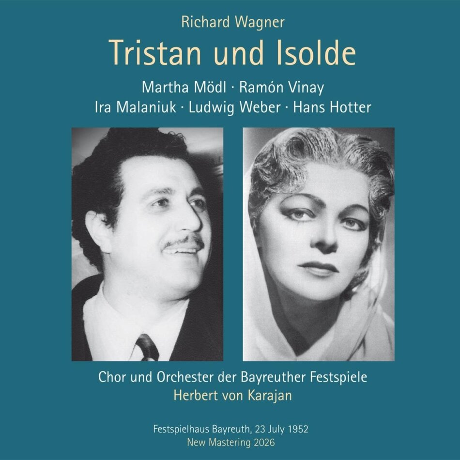 Richard Wagner (1813-1883), Herbert von Karajan, Martha Mödl, Ira Malaniuk, … - Tristan Und Isolde - 23 July 1952 2026 Reissue, Remastered, 3 CDs