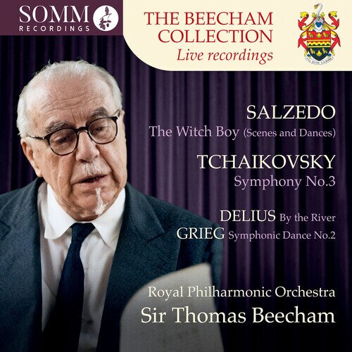 Royal Philharmonic Orchestra, Carlos Salzedo (1885-1961), Peter Iljitsch Tschaikowsky (1840-1893), Frederick Delius (1862-1934), … - Beecham Collection - Live Recordings - The Witch Boy, - Symphony No. 3, By The River, Symph. Dance No. 2