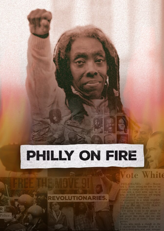 Philly on Fire (2021)