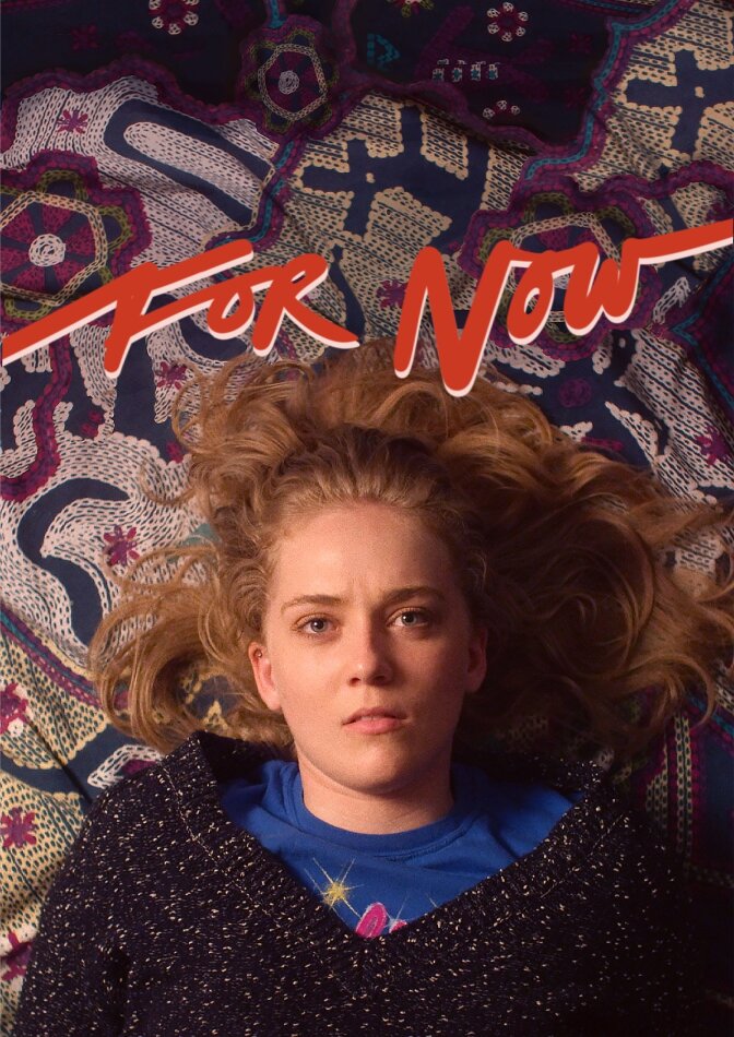 For Now (2017)