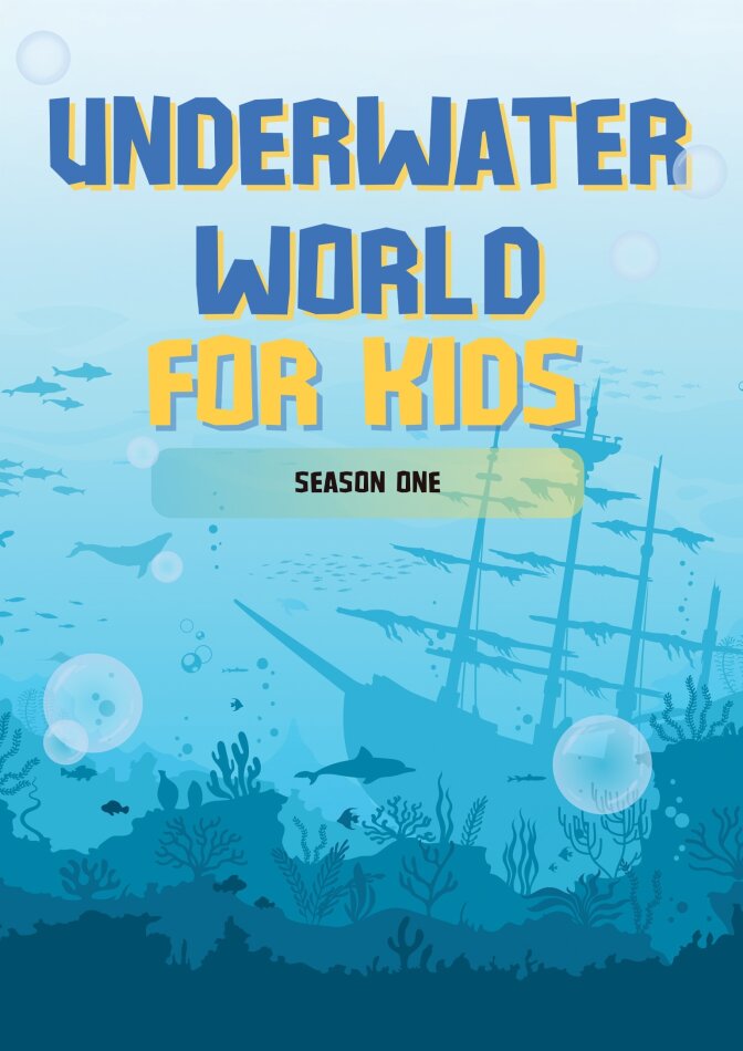 Underwater World for Kids - Season 1