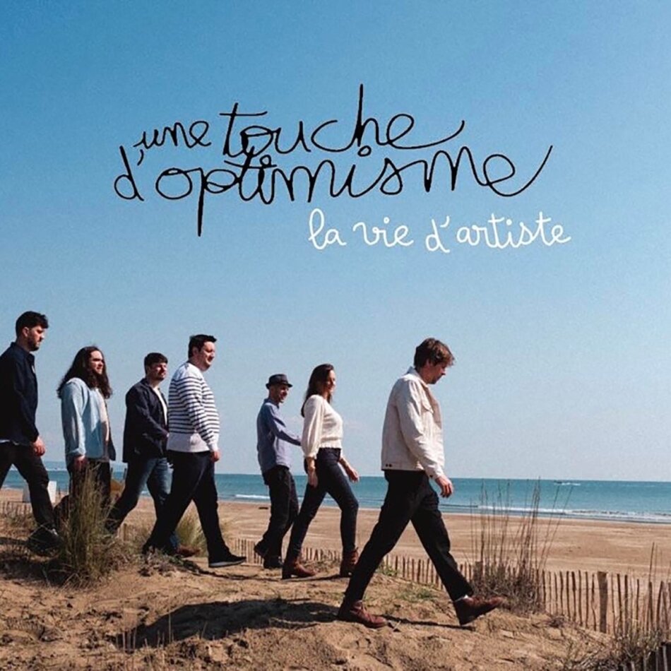 Une Touche D'Optmisme - La Vie D'Artiste