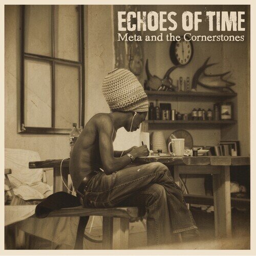 Meta & The Cornerstones - Echoes Of Time 2 LPs