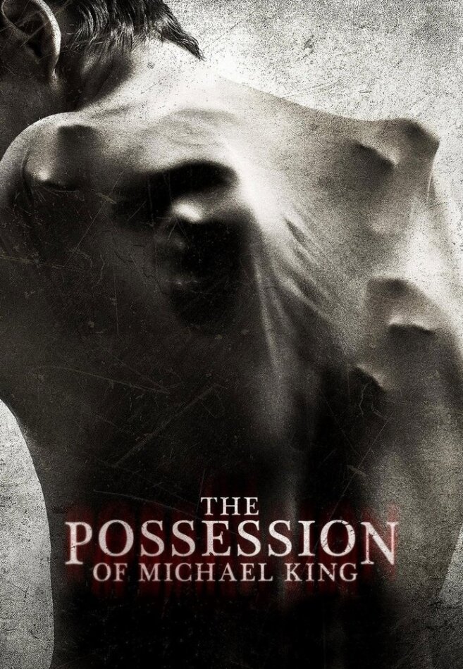 The Possession of Michael King (2014)