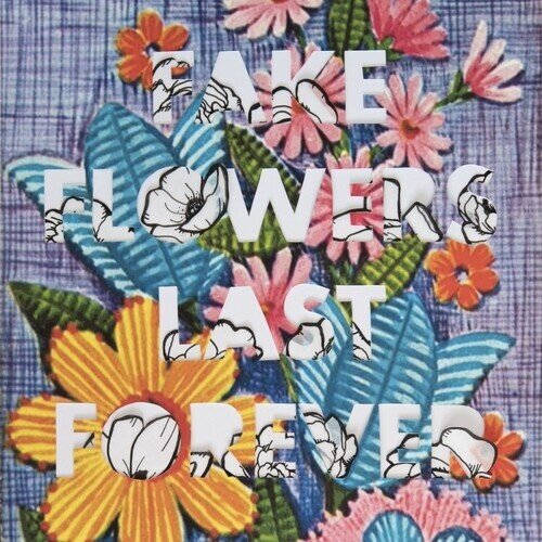 Sam Sellers - Fake Flowers Last Forever Limited Edition, Pink Vinyl, LP
