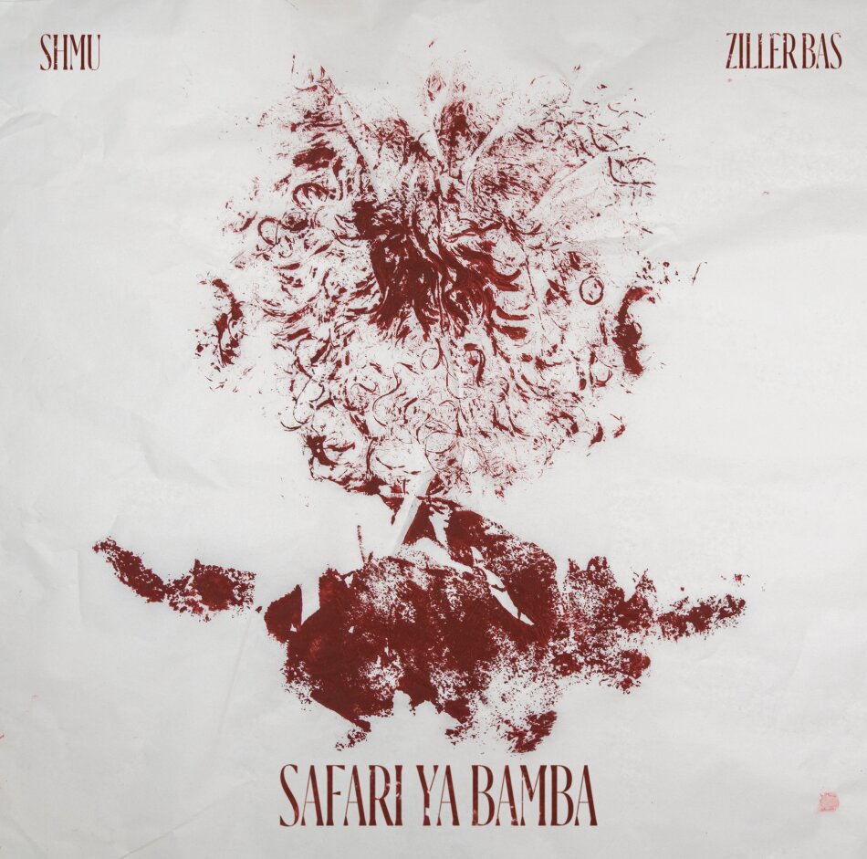 Shmu & Ziller Bas - Safari ya Bamba LP