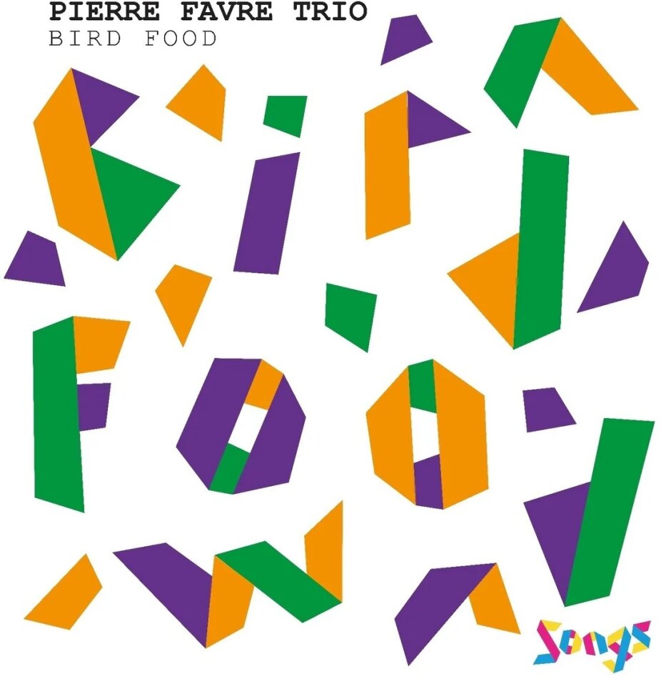 Pierre Favre - Bird Food