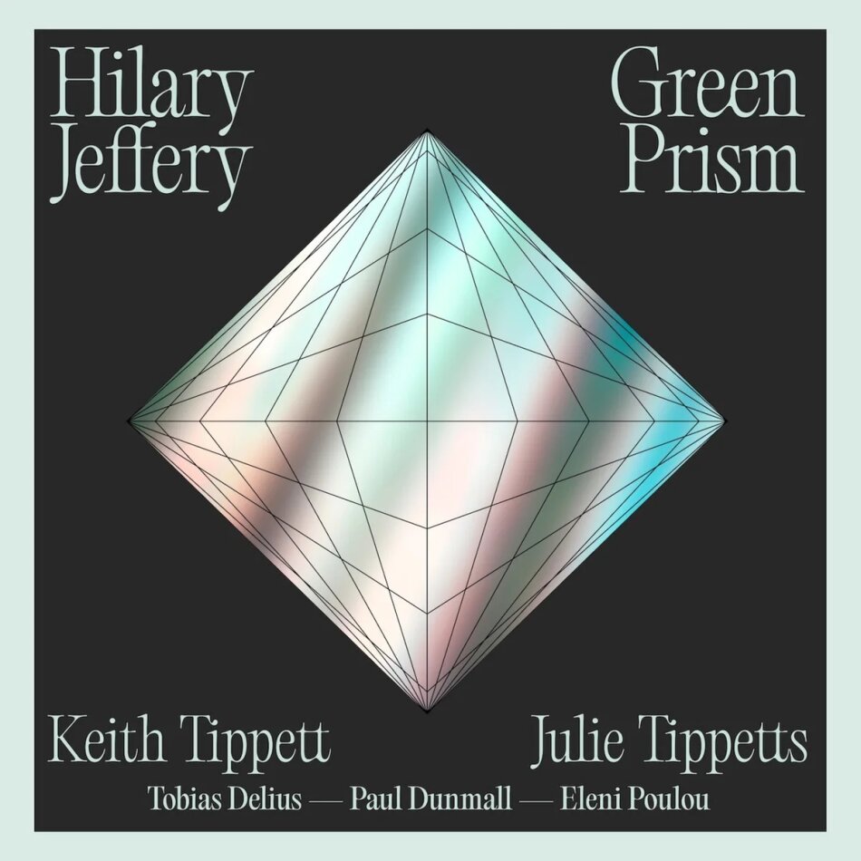 Hilary Jeffrey & Keith Tippett - Green Prism - Music By Keith Tippett