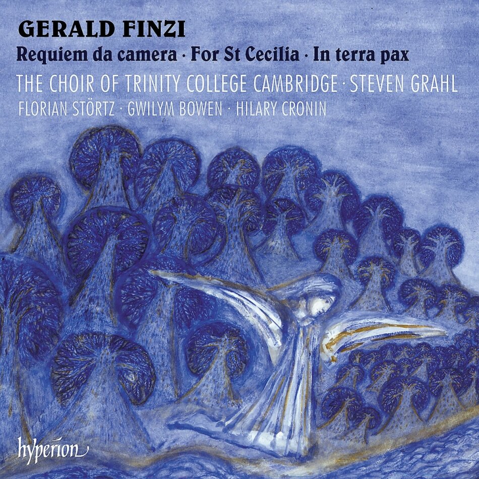 Gerald Finzi (1901-1956), Steven Grahl & The Choir Of Trinity College, Cambridge - Requiem da camera, For St Cecilia, In terra pax
