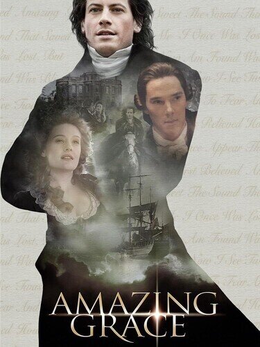 Amazing Grace (2007)