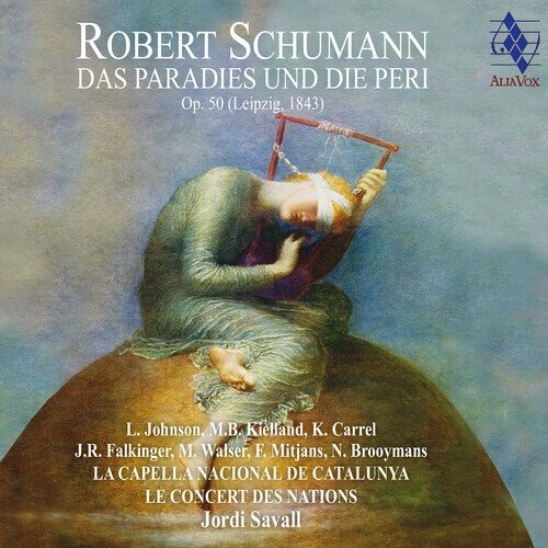 Robert Schumann (1810-1856), Jordi Savall, La Capella Nacional de Catalunya & Le Concert des Nations - Das Paradies und die Peri 2 CDs