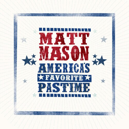 Matt Mason - America's Favorite Pastime Manufactured On Demand, CD-R