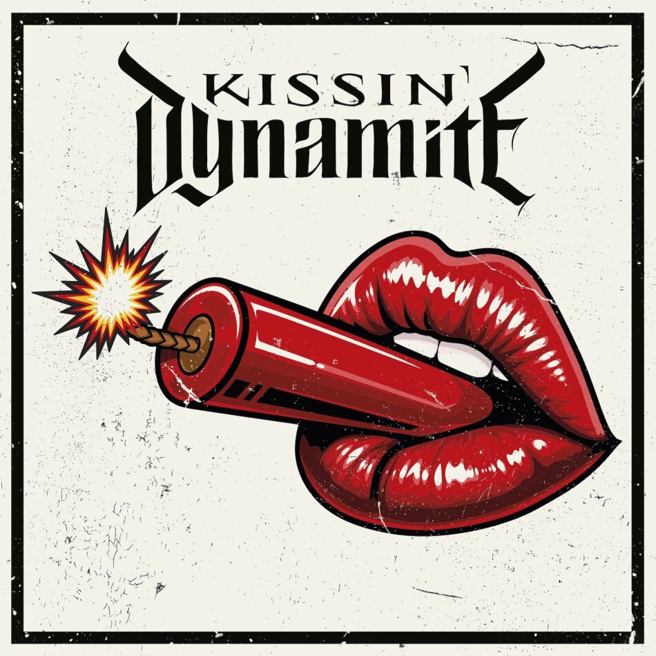 Kissin' Dynamite - ---