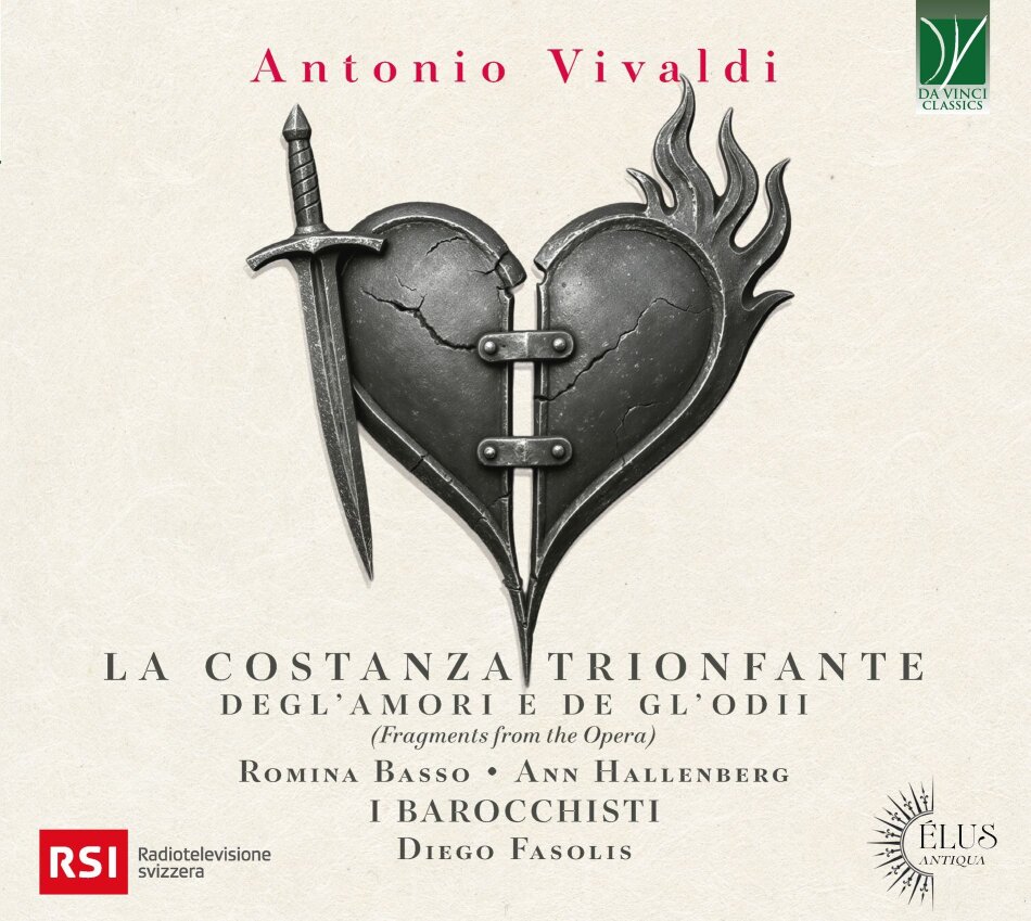 Diego Fasolis, Romina Basso, Ann Hallenberg & I Barocchisti - La Costanza Trionfante - Del'amore E De Gl'odii - Fragments of the Opera