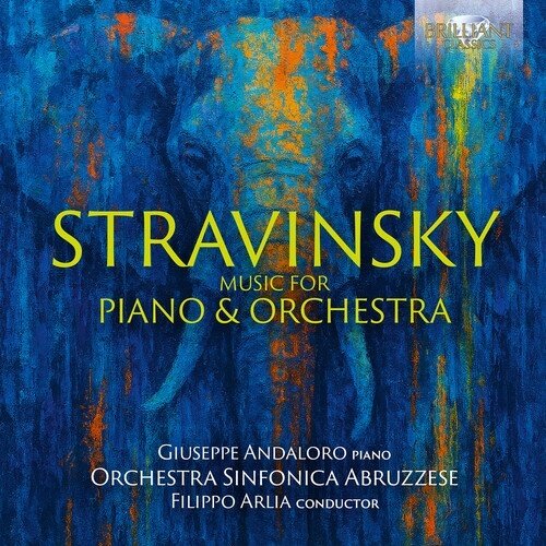 Igor Strawinsky (1882-1971) & Giuseppe Andaloro - Music For Piano & Orchestra