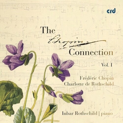 Frédéric Chopin (1810-1849) & Inbar Rothschild - Chopin Connection Vol. 1