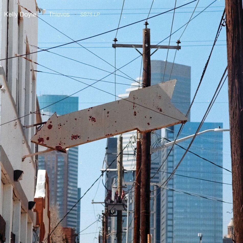 Kelly Doyle - Thieves LP